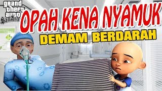 Opah Sakit Dirawat  Upin ipin sedih GTA Lucu [upl. by Ivie988]