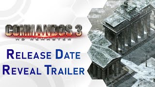 Commandos 3 – HD Remaster  Release Date Reveal Trailer US [upl. by Dugaid]