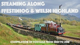 Steaming Along Ffestiniog amp Welsh Highland Railway [upl. by Kcirdehs]