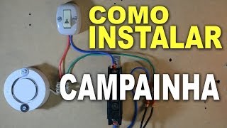 Como Instalar Campainha [upl. by Arremat]