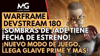 😀WARFRAME DEVSTREAM 180  RESUMEN  SOMBRAS DE JADE LLEGA EL 18 DE JUNIO  ASCENSIÓN Y MÁS✅ [upl. by Gambell680]