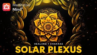 Almost Instant Solar Plexus Chakra Healing Meditation Music  Manipura [upl. by Kyne]