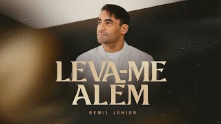 GEMIL JÚNIOR  LEVAME ALÉM [upl. by Elery153]