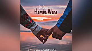 Hamba Wena [upl. by Natsud522]