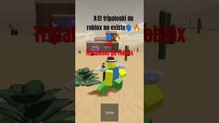 El tripaloski de Roblox🥵🤙roblox [upl. by Skantze]