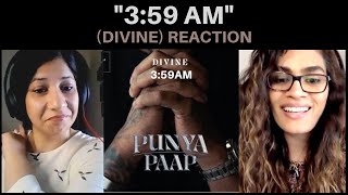 359AM DIVINE REACTION  PUNYA PAAP STUNNAH BEATZ [upl. by Hsak660]