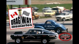 DRAGWAY Memories Series [upl. by Billie224]