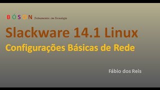 Slackware 141 Linux  Configurações básicas de Rede [upl. by Airehs]