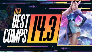 BEST Comps to CLIMB RANKED in TFT Patch 143  TFT Set 10 Guide [upl. by Aineg]