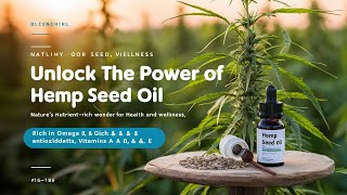 Unlock the Power of Hemp Seed Oil Natures NutrientRich Wonder [upl. by Musette]