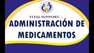 ADMINISTRACIÓN DE MEDICAMENTOS  SESIÓN 1 [upl. by Ihtac484]