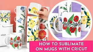 How To Sublimate On Mugs With Cricut Sublimation Tutorial For Beginners [upl. by Eeluj]