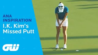 IK Kims Missed Putt at the Kraft Nabisco Championship  ANA Inspiration  Golfing World [upl. by Siol]