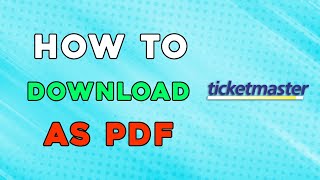 How To Download Ticketmaster Ticket As Pdf Quick and Easy [upl. by Nalad]