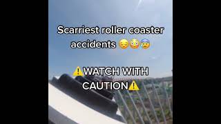 Scariest roller coaster accidents part 1 [upl. by Asare742]