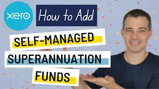 Xero Payroll Settings  How to Add a Self Managed Super Fund SMSF and Assign to an Employee [upl. by Augustus122]
