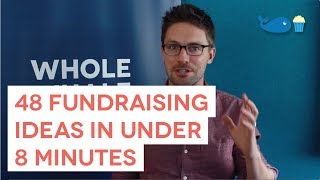 48 Fundraising Ideas in Under 8 Minutes [upl. by Zaria]