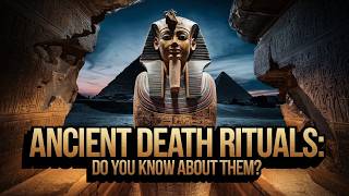 SHOCKING Rituals How Ancient Civilizations Honored the Dead [upl. by Ahsan]