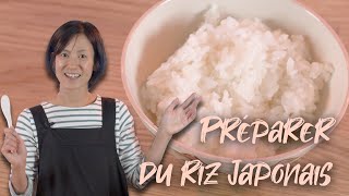 🍚 Comment préparer le riz Japonais 🥢 [upl. by Noemad312]