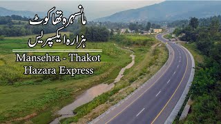 Hazara Motorway  Mansehra to Thahkot CPEC  Roads of Pakistan [upl. by Bakemeier919]