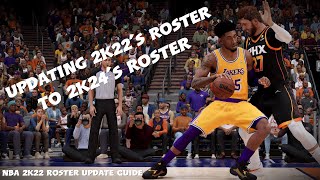 How To Update NBA 2K22s Roster To NBA 2K24s Roster [upl. by Oinotnaesoj]