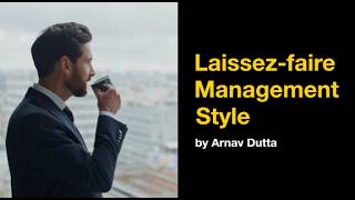 What is Laissezfaire Management Style amp when to use it U3  AOS1  Management Style [upl. by Milly]