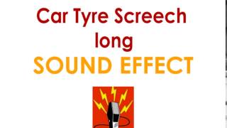 Car TyreTire Screech Sound Effect Long [upl. by Nedia]