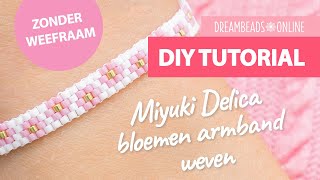 Miyuki Delica bloemen armband weven  DIY armbandjes maken ★ Dreambeads Online [upl. by Aenej]