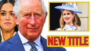 BREAKING Charles Confirms Lady Louises New Title and Removes Meghan from All Royal Websites [upl. by Naginarb947]