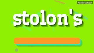 STOLONS  HOW TO PRONOUNCE IT [upl. by Asirrak]