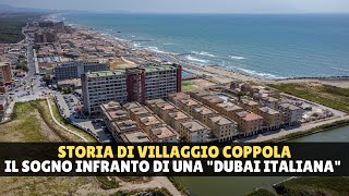 Storia di Villaggio Coppola Pinetamare il sogno infranto di una quotDubai italianaquot [upl. by Chantalle]