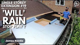 Rain THREATENS our roofing work 😱  Single Storey Extension 19 [upl. by Anotyad]