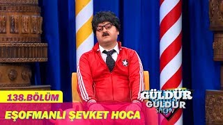 Güldür Güldür Show 138Bölüm  Eşofmanlı Şevket Hoca [upl. by Nnyllaf919]