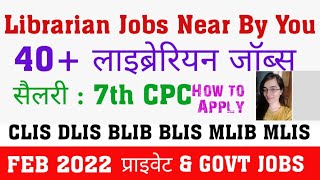 40 Librarian Jobs Near By You Library science private govt jobs For You How to Apply Salary 7thcpc [upl. by Kcirdla]