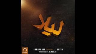 Sohrab MJ Ft Alireza JJ amp Behzad Leito  quotLeilaquot OFFICIAL AUDIO [upl. by Htiel]