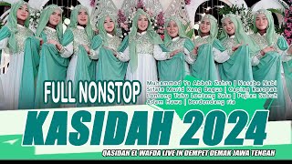 FULL TOP TRENDING KASIDAH 2024  KOLEKSI TERBARU QASIDAH EL WAFDA LIVE IN DEMPET DEMAK JAWA TENGAH [upl. by Anaiv]