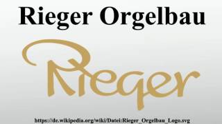 Rieger Orgelbau [upl. by Chris]