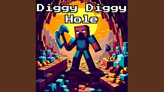 Diggy Diggy Hole Minecraft [upl. by Deden]