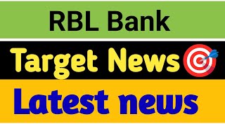 RBL Bank share  rbl bank share latest news  rbl bank share news [upl. by Obeded661]