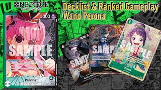 OP07  Wano Perona Guide Decklist amp Gameplay  Insane Card Draw amp Removal One Piece Card Game [upl. by Corkhill]