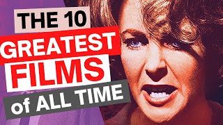 The 10 Greatest Films of All Time [upl. by Lusar87]