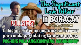 🔴 FULL STORY DALAGANG WRITER NAKAPULOT SA BORACAY NG DIARY NG KANIYANG BOSS NA NAPAKA HOT BUT RUDE [upl. by Alisia]