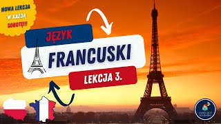 Język francuski Lekcja 3  Nauka francuskiego dla początkujących  Podstawowe zwroty po francusku [upl. by Hellah]