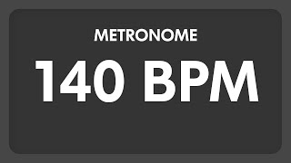 140 BPM  Metronome [upl. by Oilut]