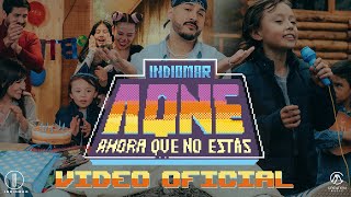 Indiomar  AQNE 🥁  Video Oficial LVL 1 [upl. by Ttegirb]