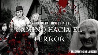 La Verdadera Historia del Camino hacia el terror  la Familia de caníbales  Fragmentos de la noche [upl. by Mcmaster462]