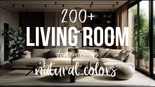 200 Cozy amp Stylish Living Rooms in Natural Colors  Inspiring Home Decor Ideas [upl. by Ateuqram257]