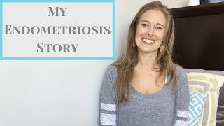 My Endometriosis Story  Endometriosis Symptoms Pregnancy and Surgery [upl. by Saleem]