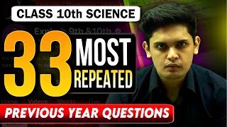 Class 10th  33 Most Repeated Previous year questions🔥 Complete Science Revision Prashant Kirad [upl. by Pearman]