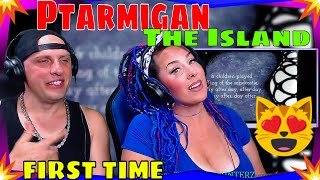 Ptarmigan  The Island CAN Psychedelic Folk Rock 19743 of 6 THE WOLF HUNTERZ REACTIONS [upl. by Enellek]